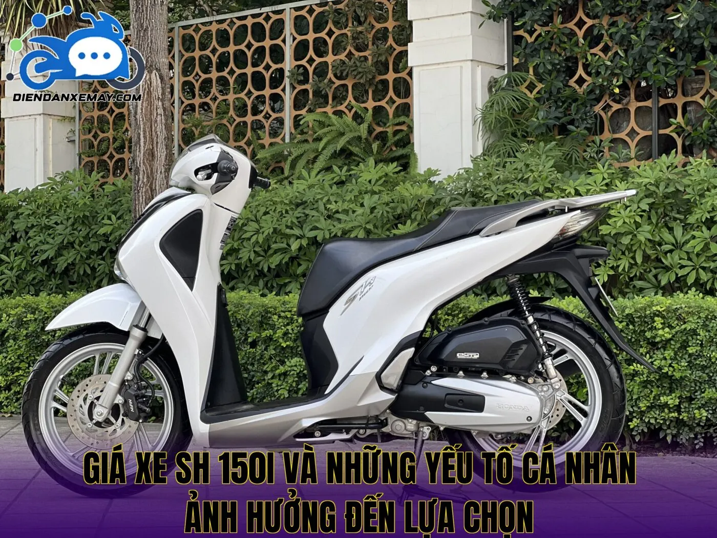 Giá xe SH 150i và những yếu tố cá nhân ảnh hưởng đến lựa chọn