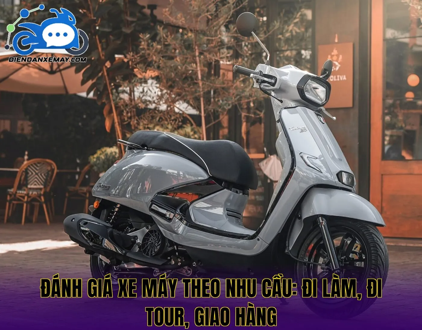 Đánh giá xe máy theo nhu cầu: đi làm, đi tour, giao hàng