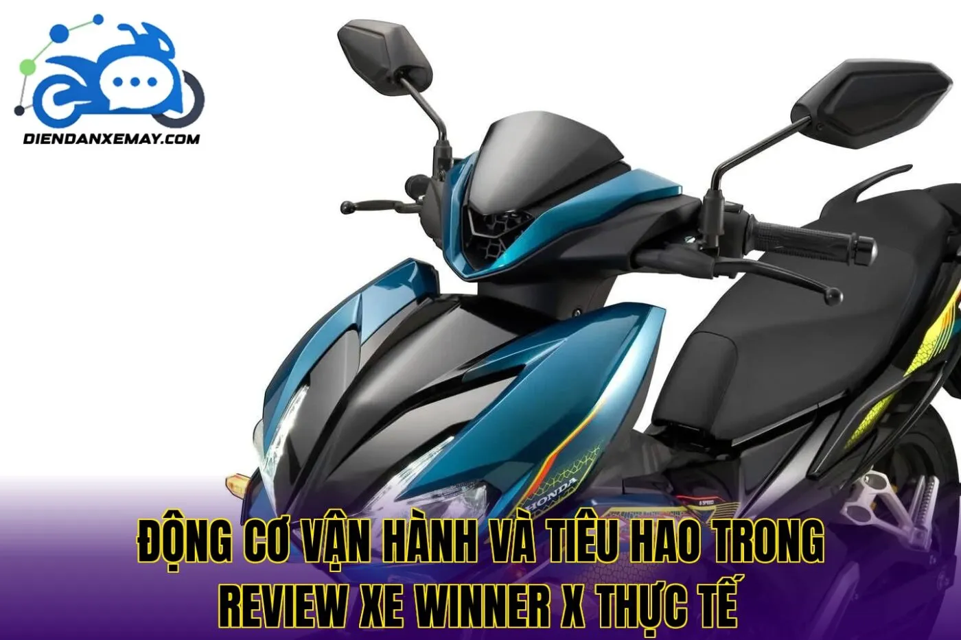 Động cơ vận hành và tiêu hao trong review xe Winner X thực tế