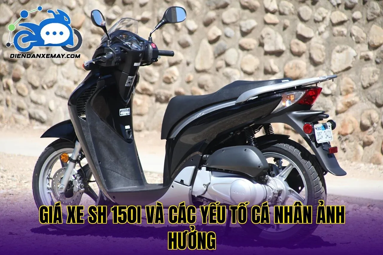 Giá xe sh 150i và các yếu tố cá nhân ảnh hưởng