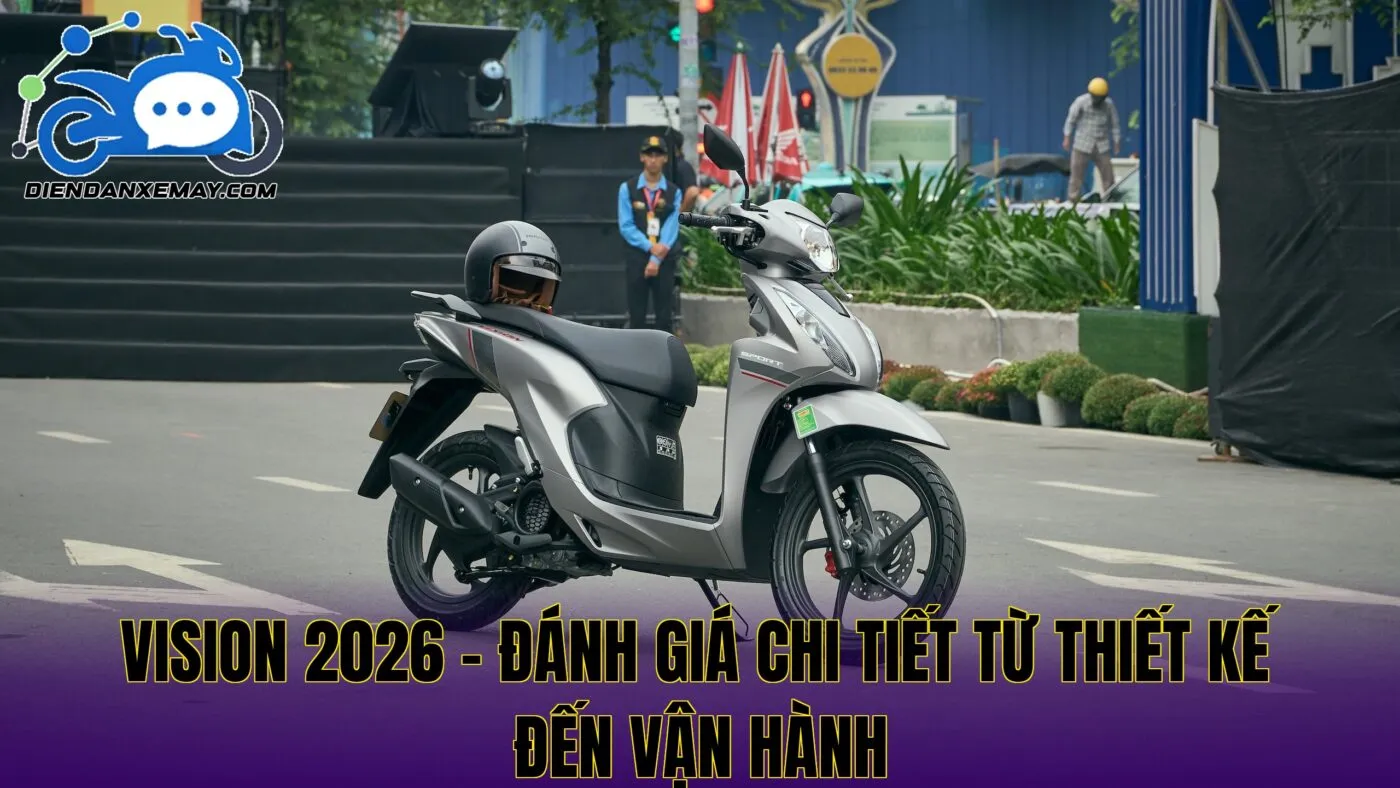 Vision 2026 – Đánh Giá Chi Tiết Từ Thiết Kế Đến Vận Hành