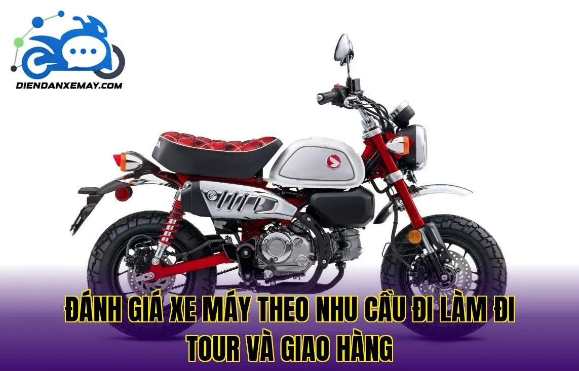 Đánh giá xe máy theo nhu cầu đi làm đi tour và giao hàng