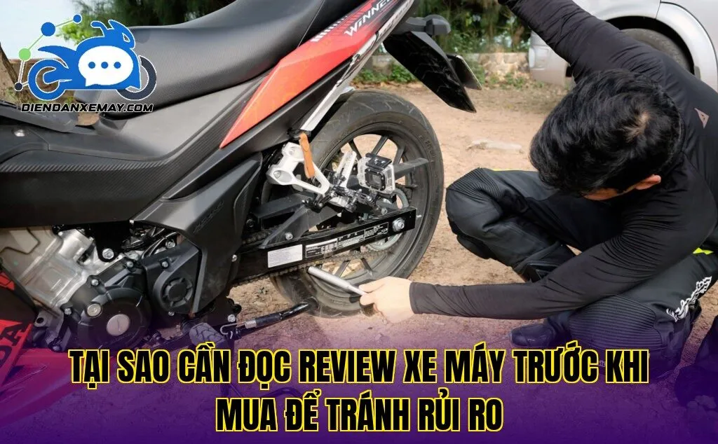 Tại sao cần đọc review xe máy trước khi mua để tránh rủi ro